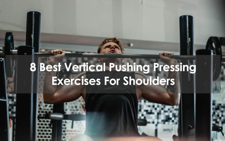 best vertical pushing pressing exercises for shoulders