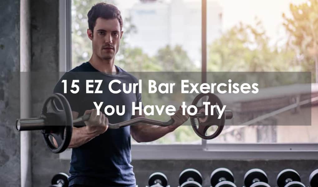 curl bar exercises