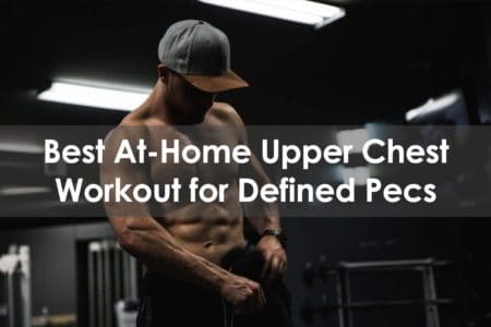 upper chest workouts