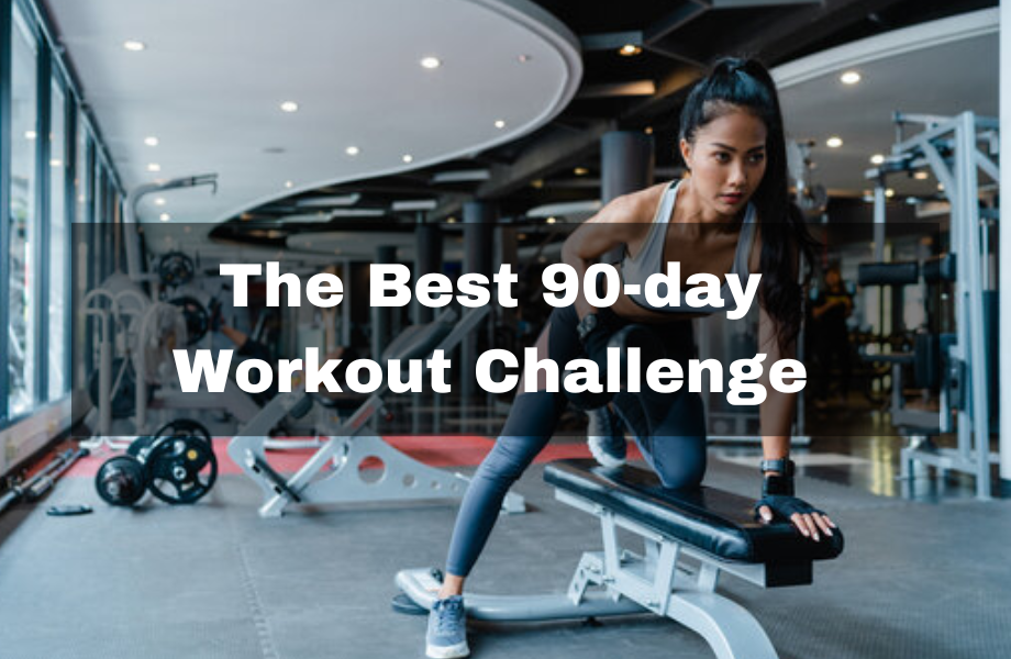 The Best 90 day Workout Challenge